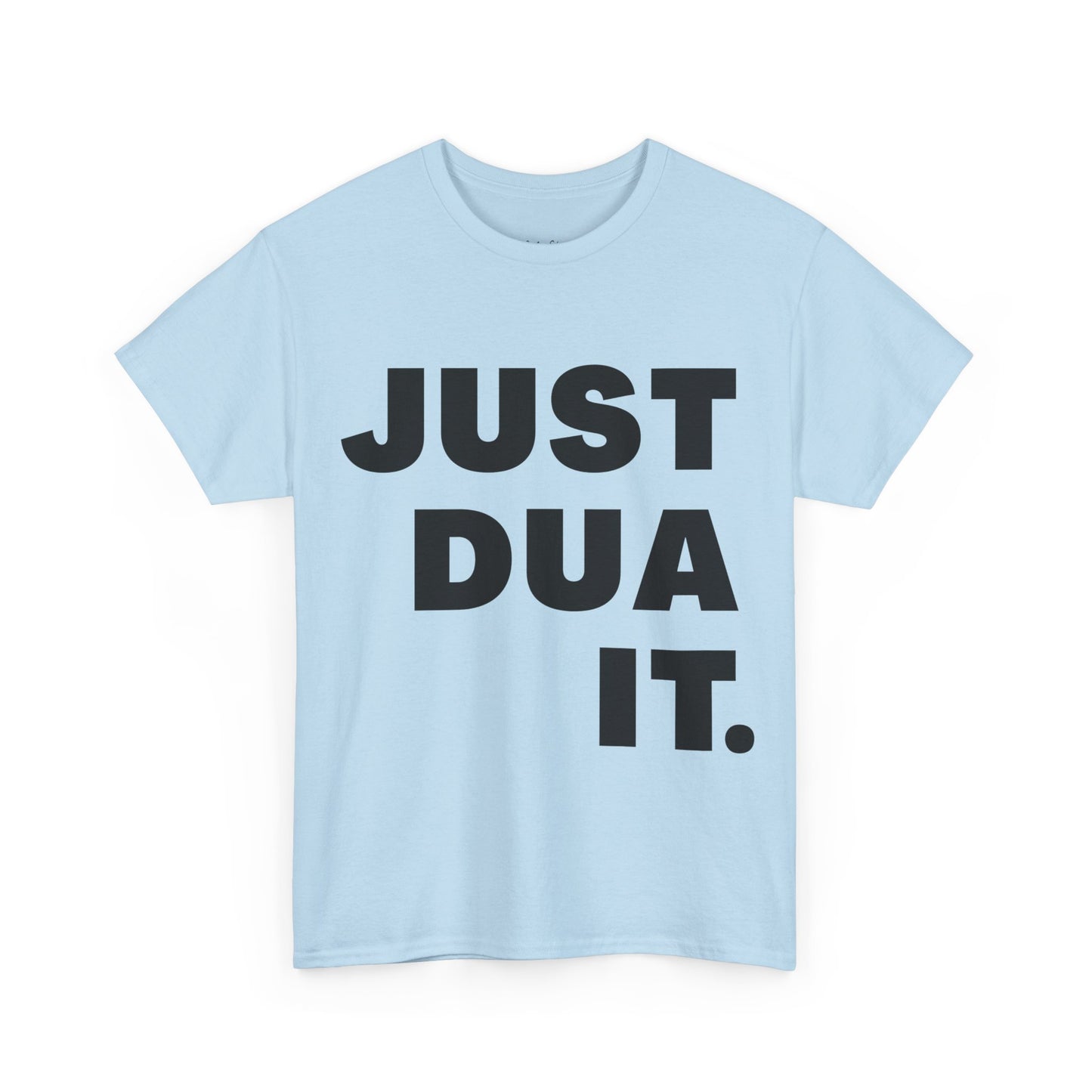 JUST DUA IT. | Muslim Ethics